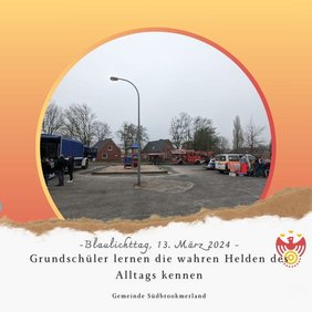 Blaulichttag. Grundschüler lernen die wahren Helden des Alltags kennen.